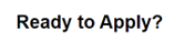 Ready to apply